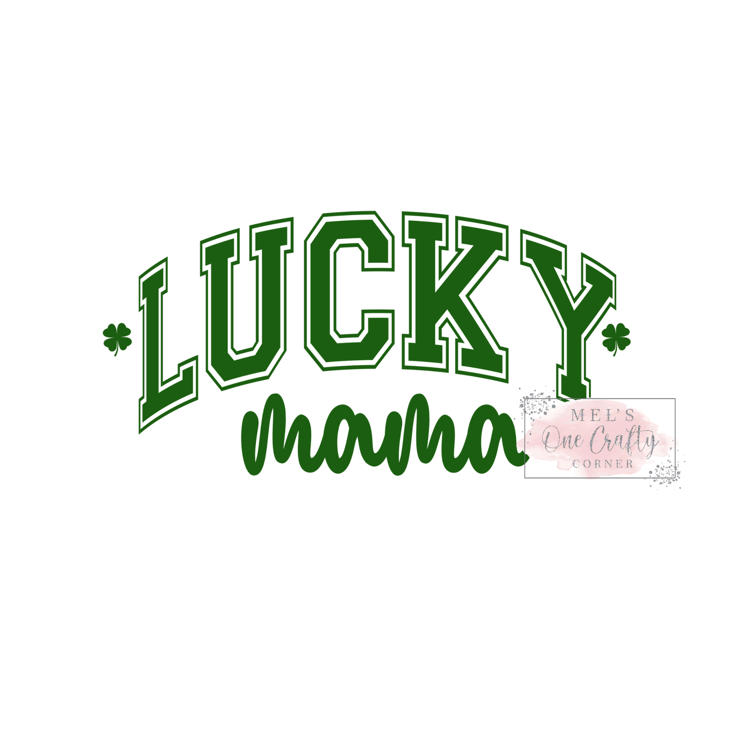 Lucky Mama - DTF Transfer
