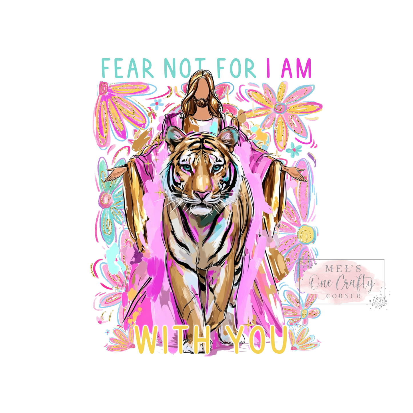 Fear Not - DTF Transfer
