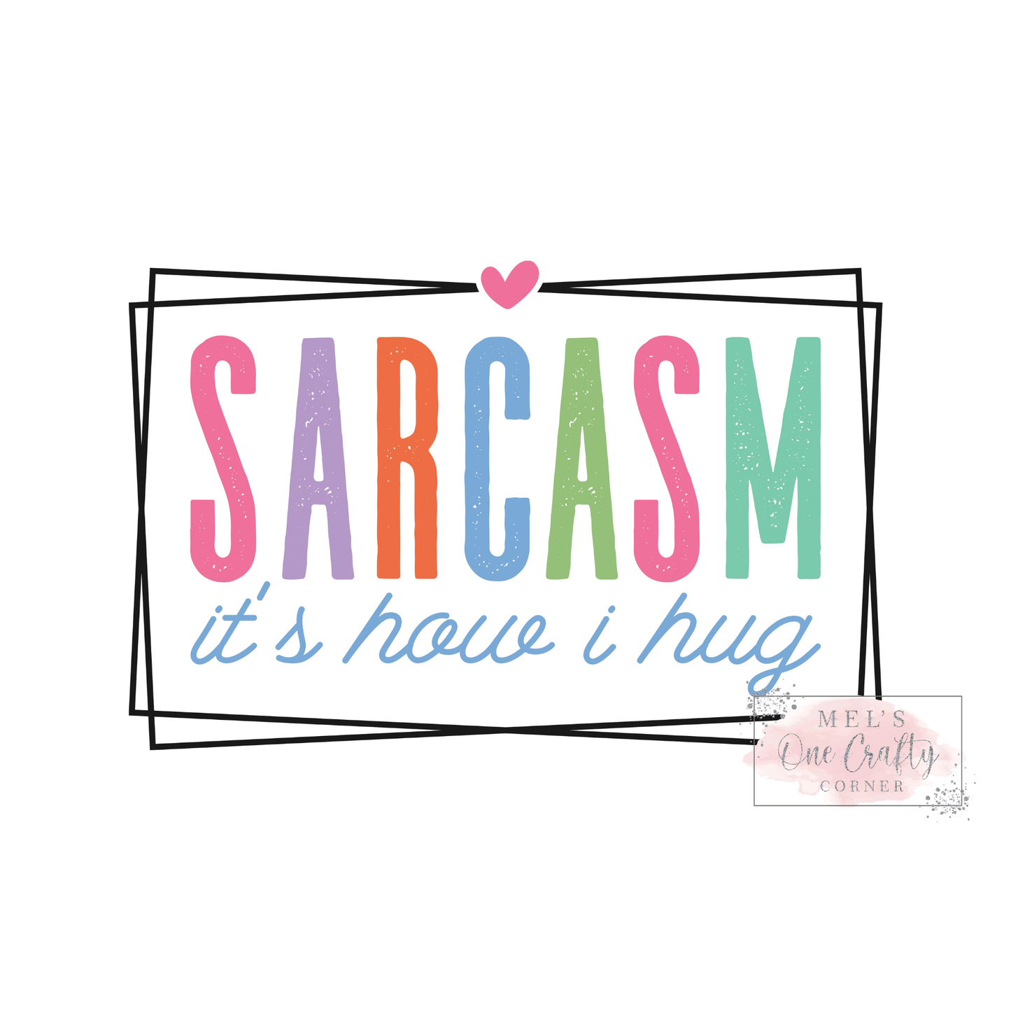 Sarcasm - DTF Transfer
