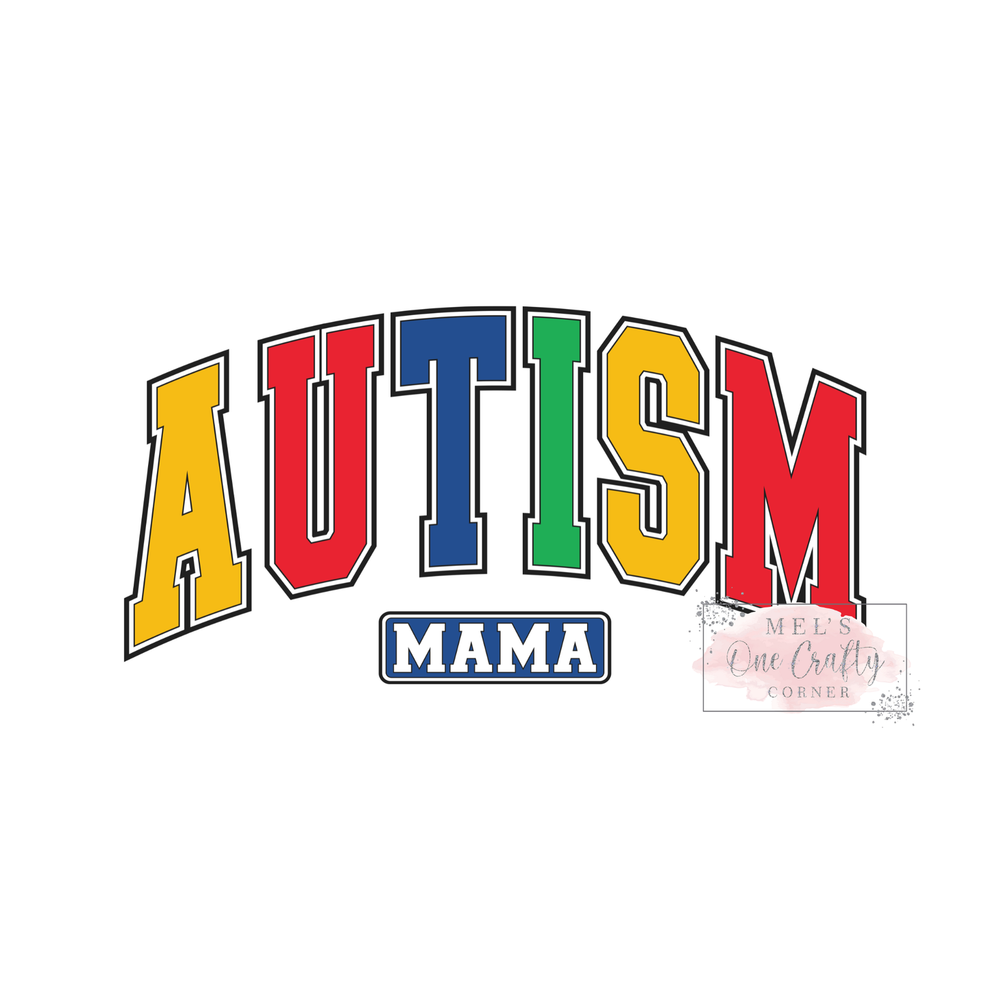 Autism Mama - DTF Transfer