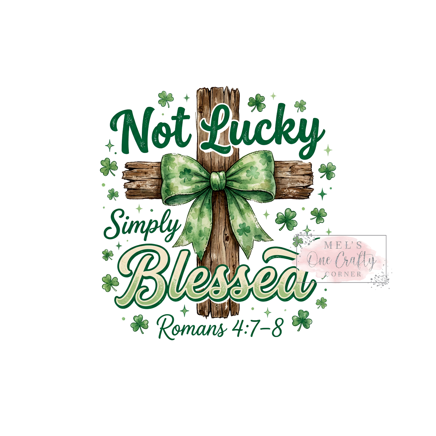 Not Lucky, Blessed - DTF Transfer