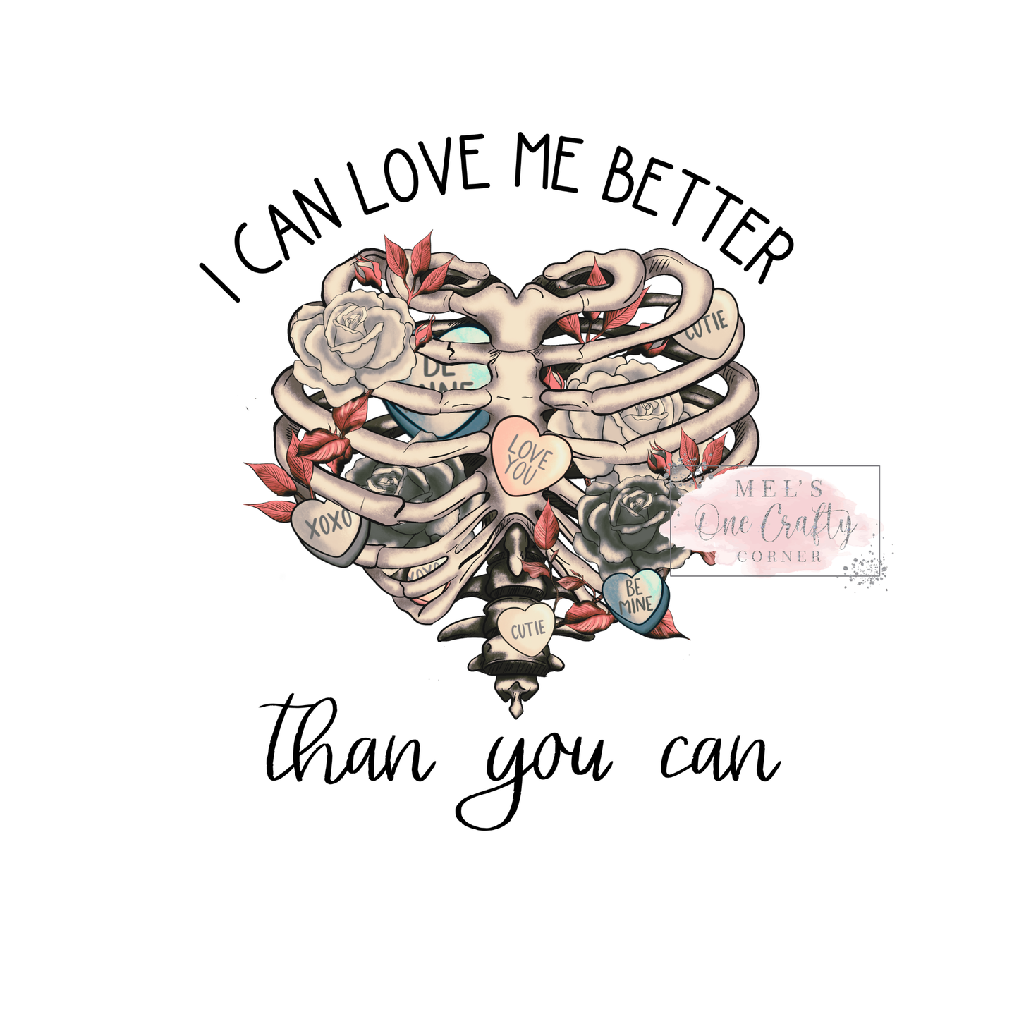 I Can Love Me Better - DTF Transfer