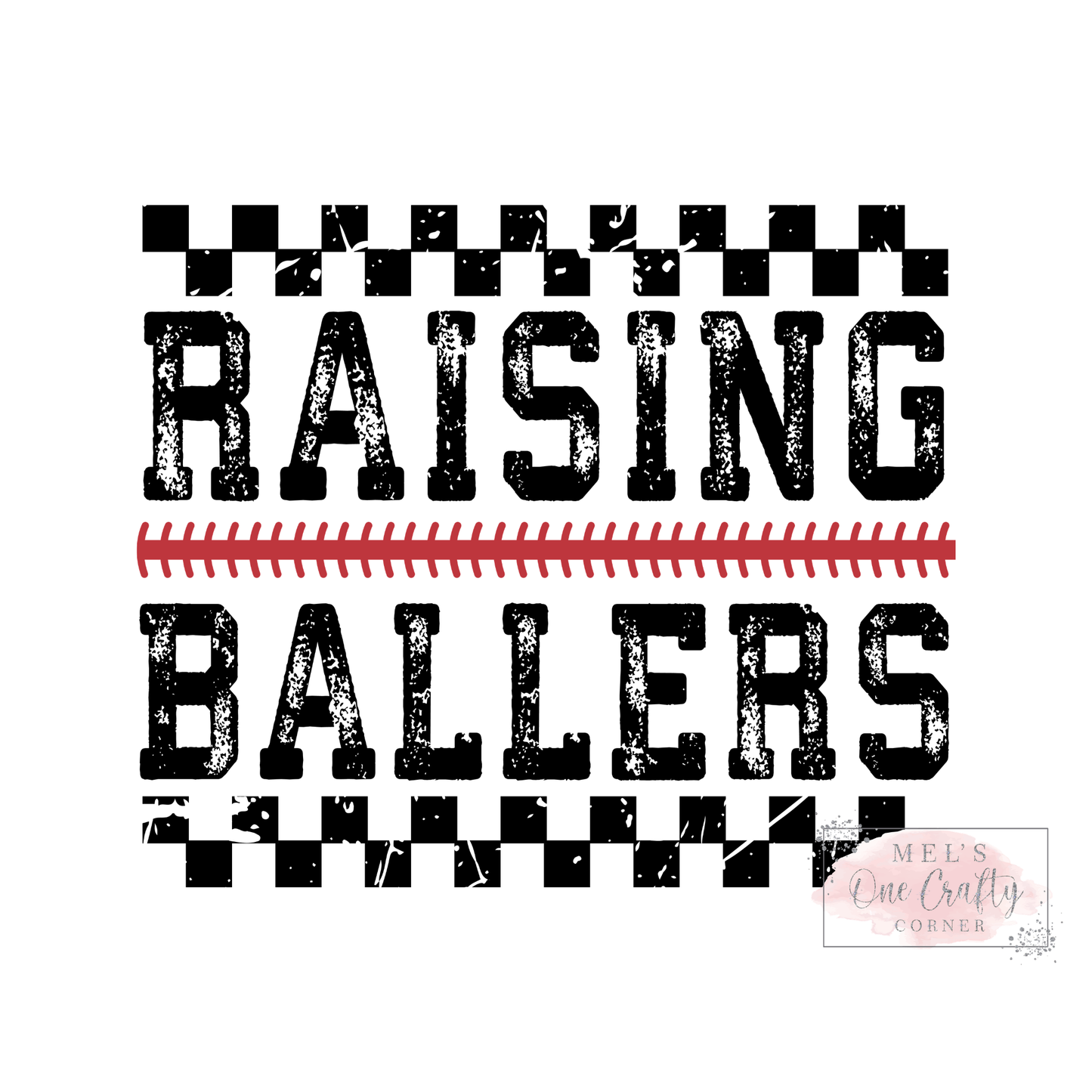 Raising Ballers - DTF Transfer