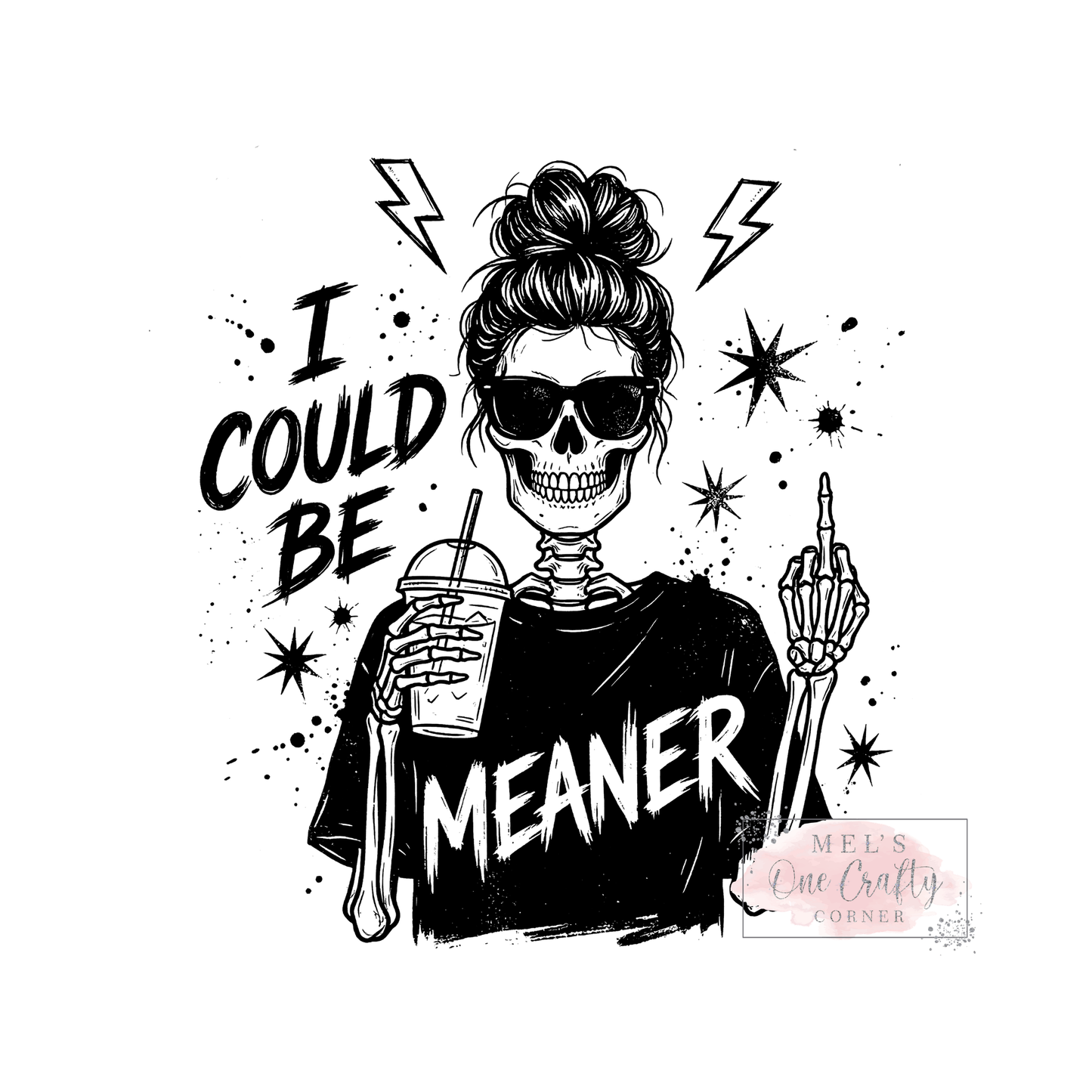 Be Meaner (black) - DTF Transfer