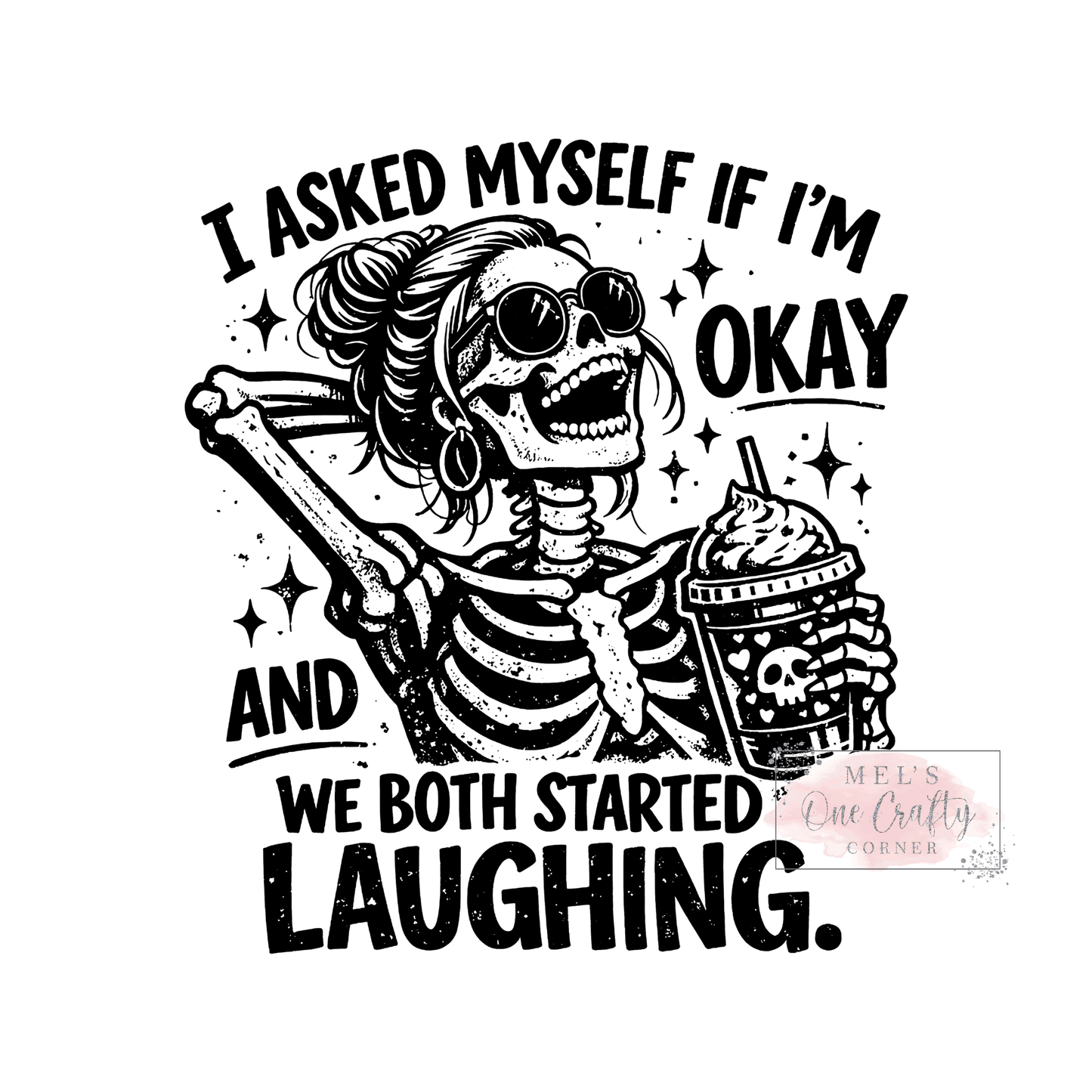 I’m Okay (black) - DTF Transfer