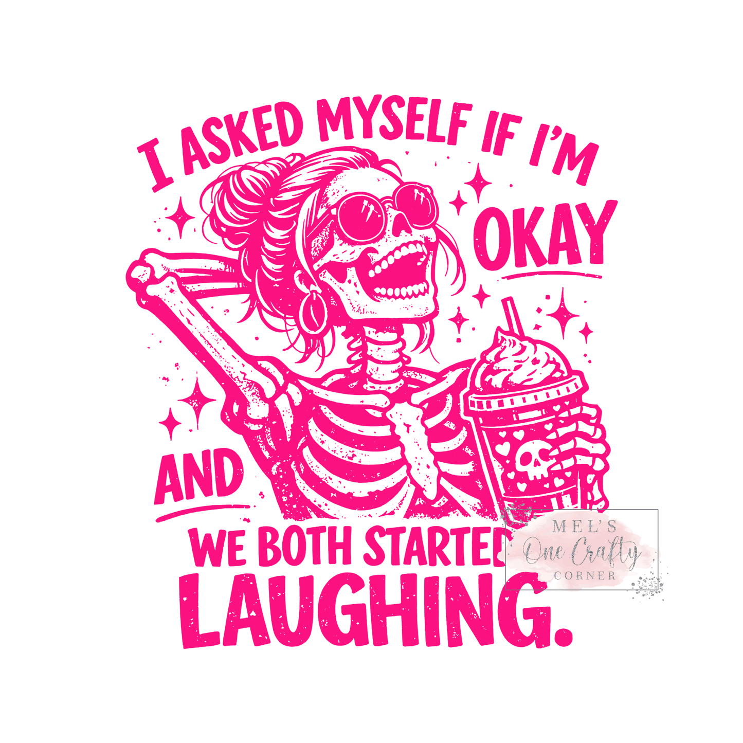 I’m Okay (pink) - DTF Transfer