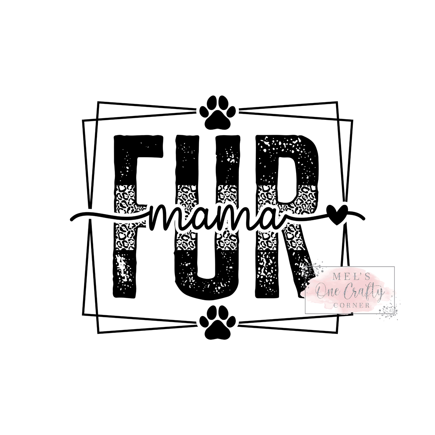 Fur Mama - DTF Transfer