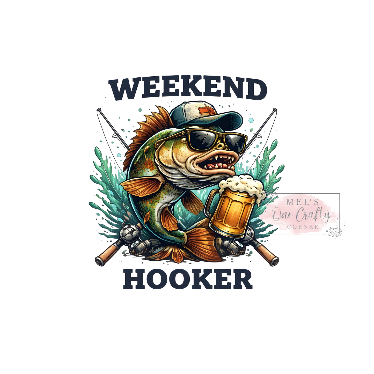 Weekend Hooker - DTF Transfer