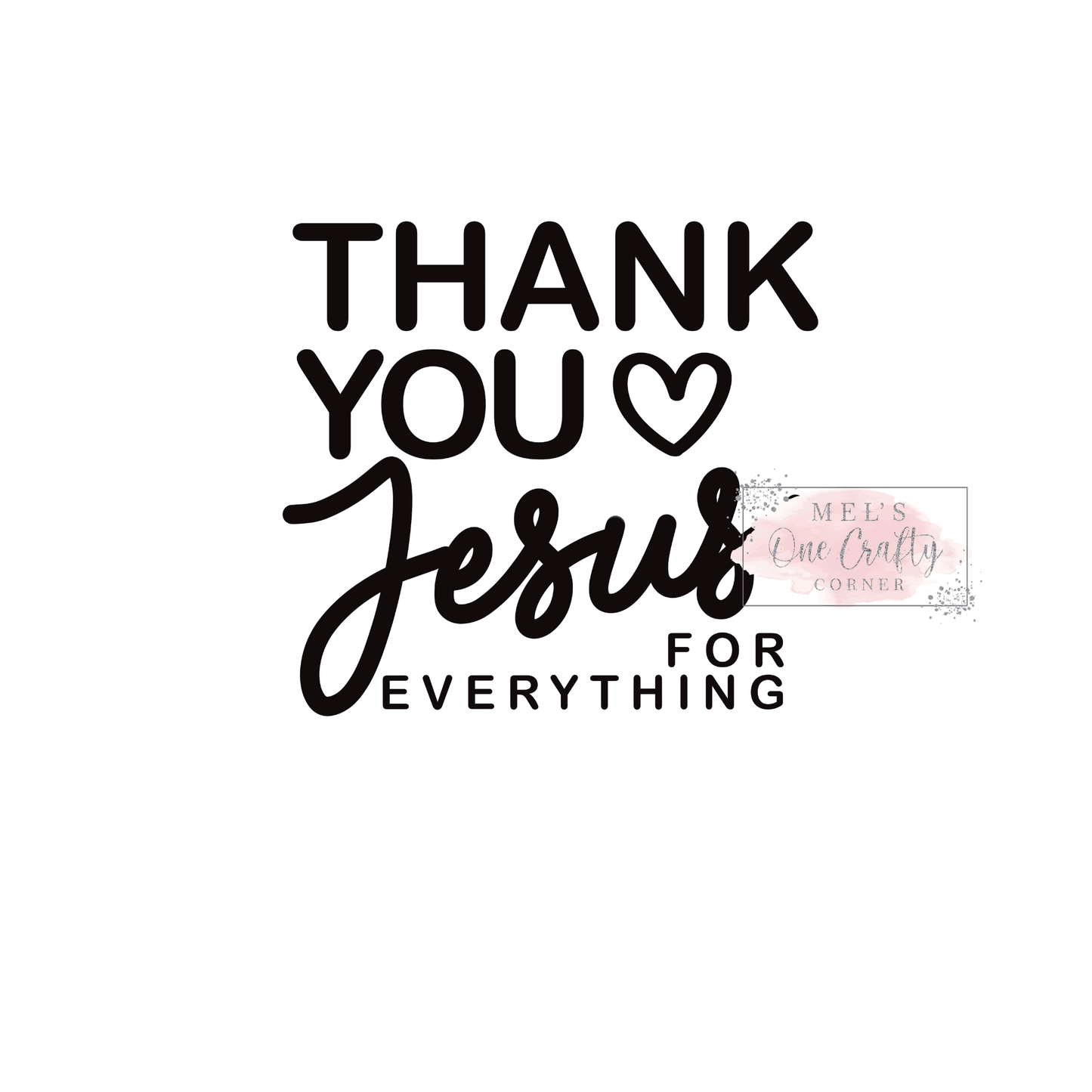 Thank You Jesus (black) - DTF Transfer
