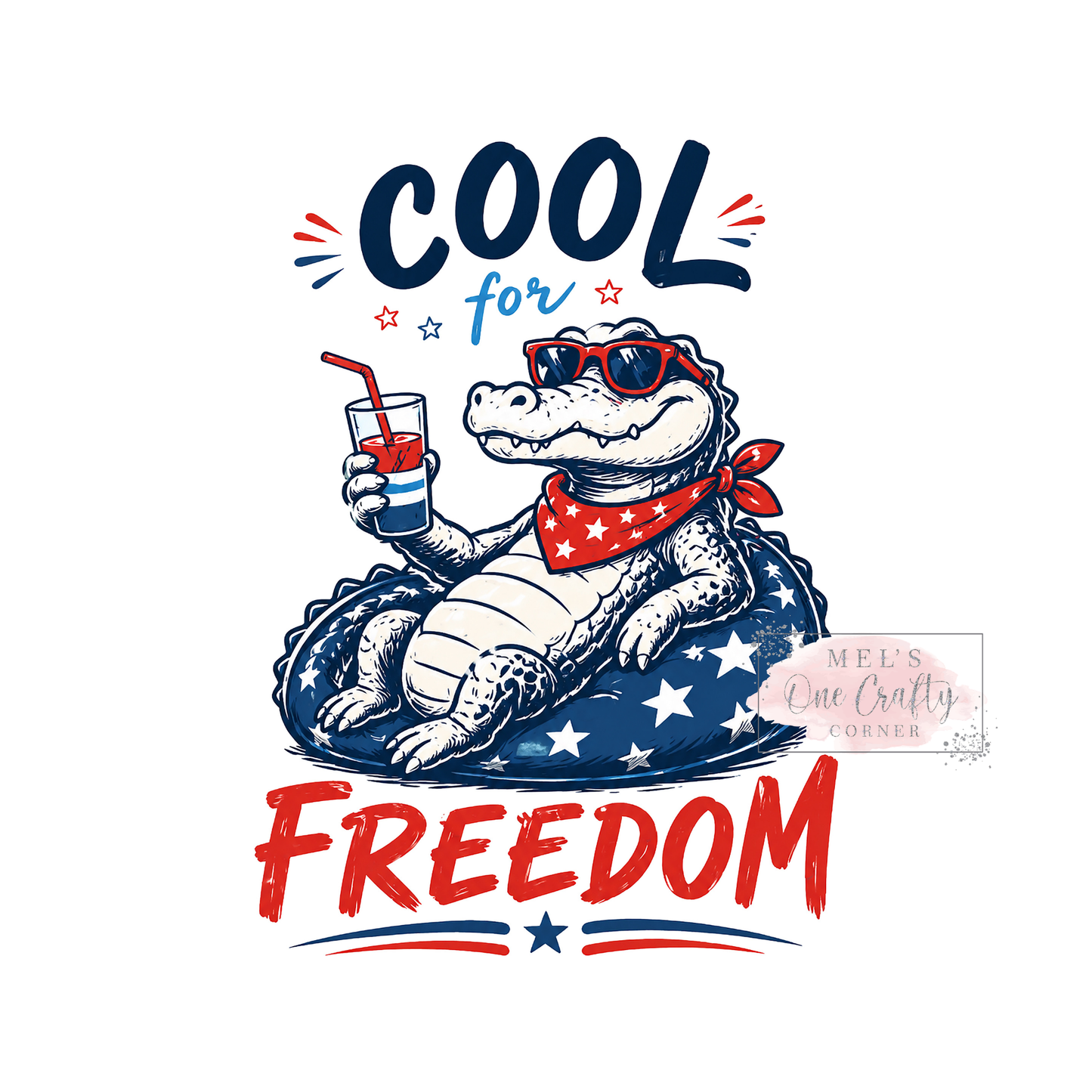 Cool for Freedom - DTF Transfer