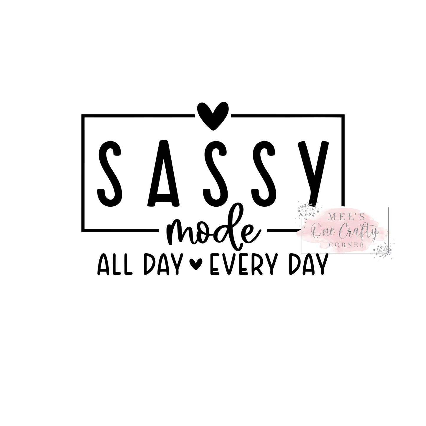 Sassy Mode - DTF Transfer