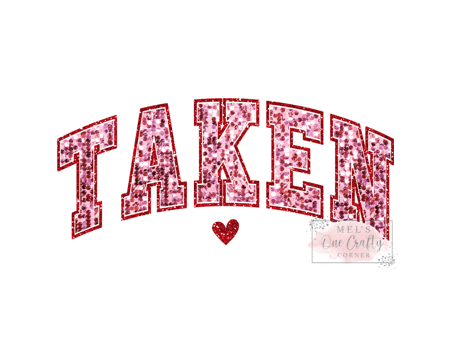 Taken - HTV Transfer