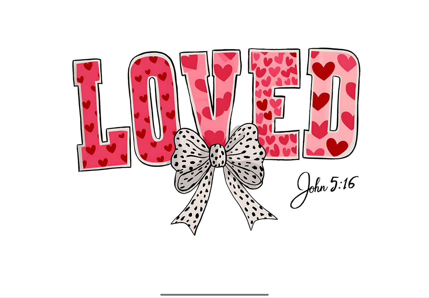 T-Shirt Sublimation Print - Loved by Jesus