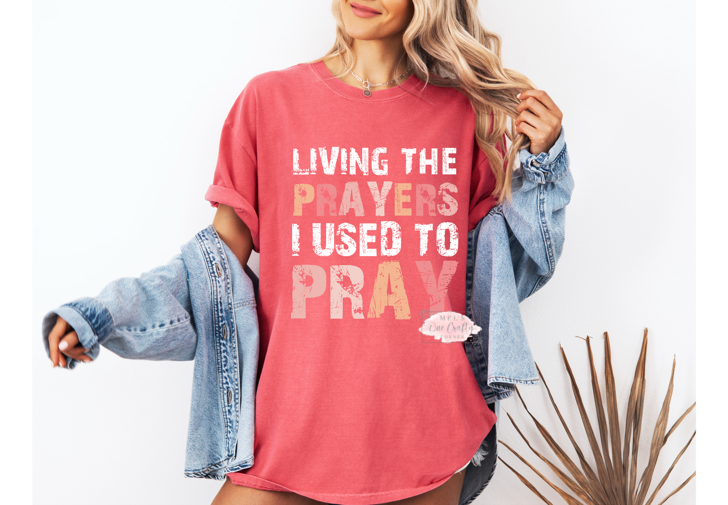 Living My Prayers Shirt