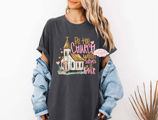 Be the Church Shirt