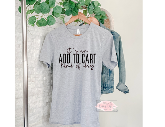DISCOUNTED - Add to Cart Shirt
