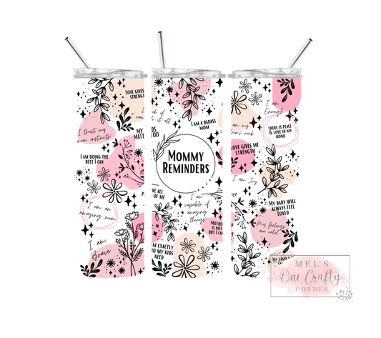 Sublimation Print Tumbler - Mommy Reminders