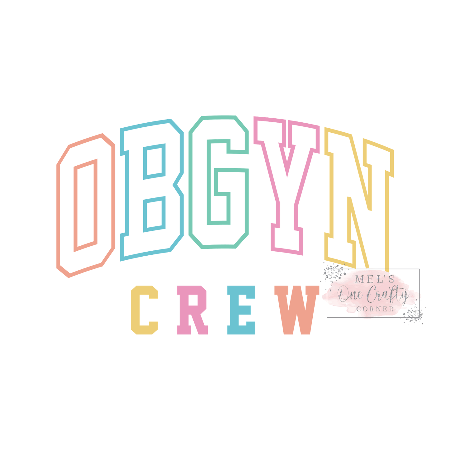 OBGYN Crew - DTF Transfer