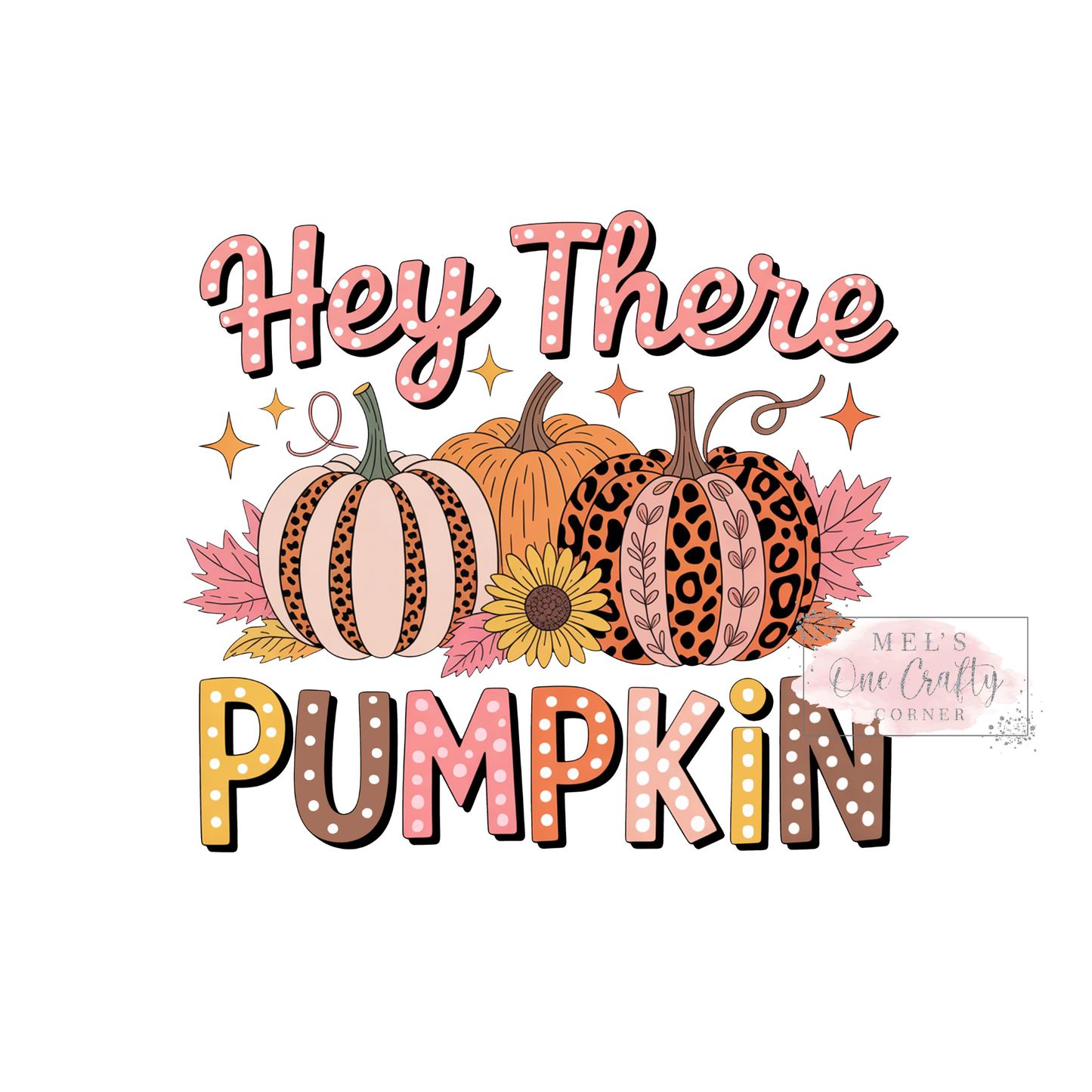 Pink Hey There Pumpkin - DTF Transfer