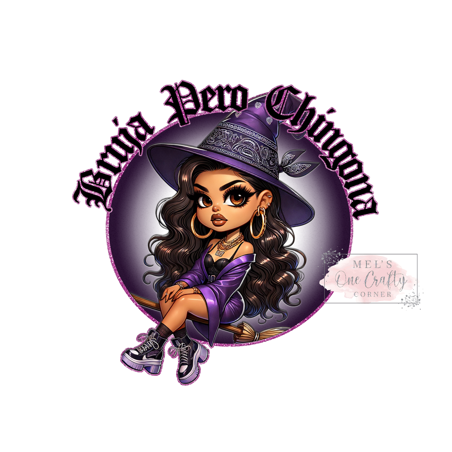 Bruja Pero Chingona - DTF Transfer