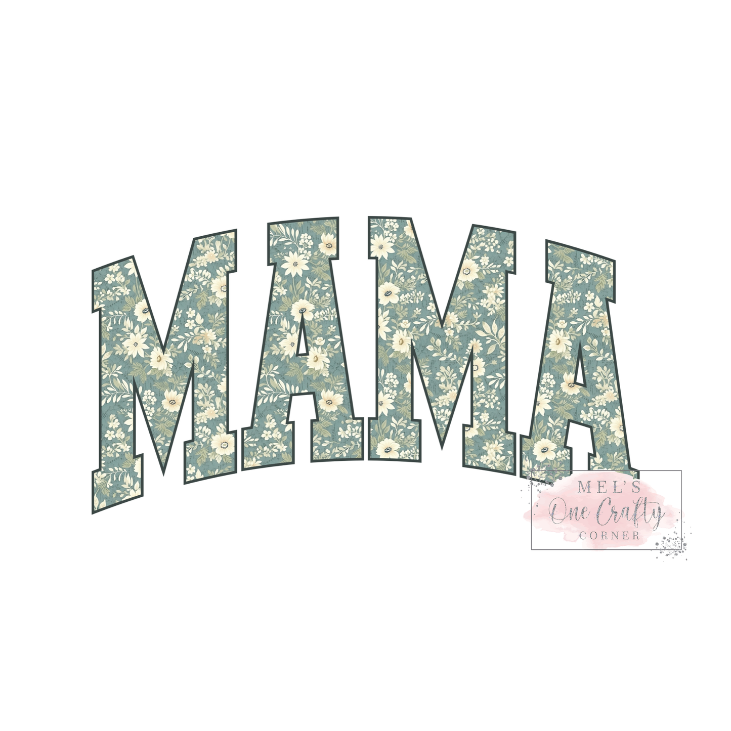 Mama Floral - DTF Transfer