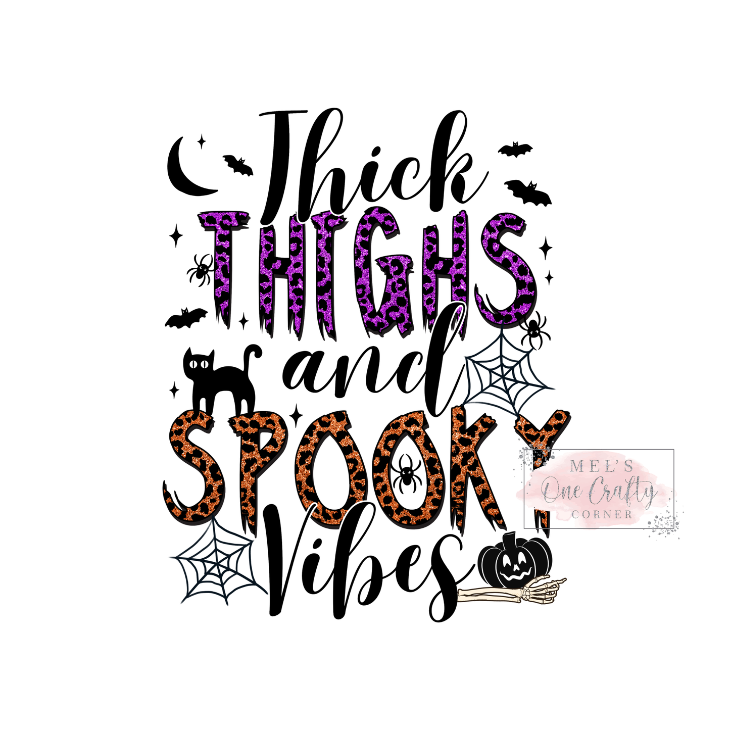 Thick Thighs Spooky Vibes - DTF Transfer