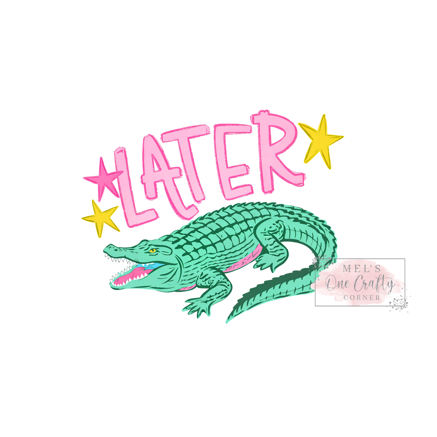 Later Croc - DTF Transfer