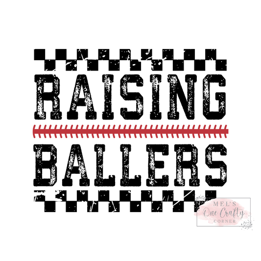 Raising Ballers - DTF Transfer