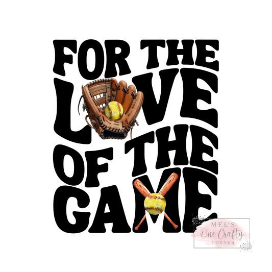 Softball Love of the Game - DTF Transfer