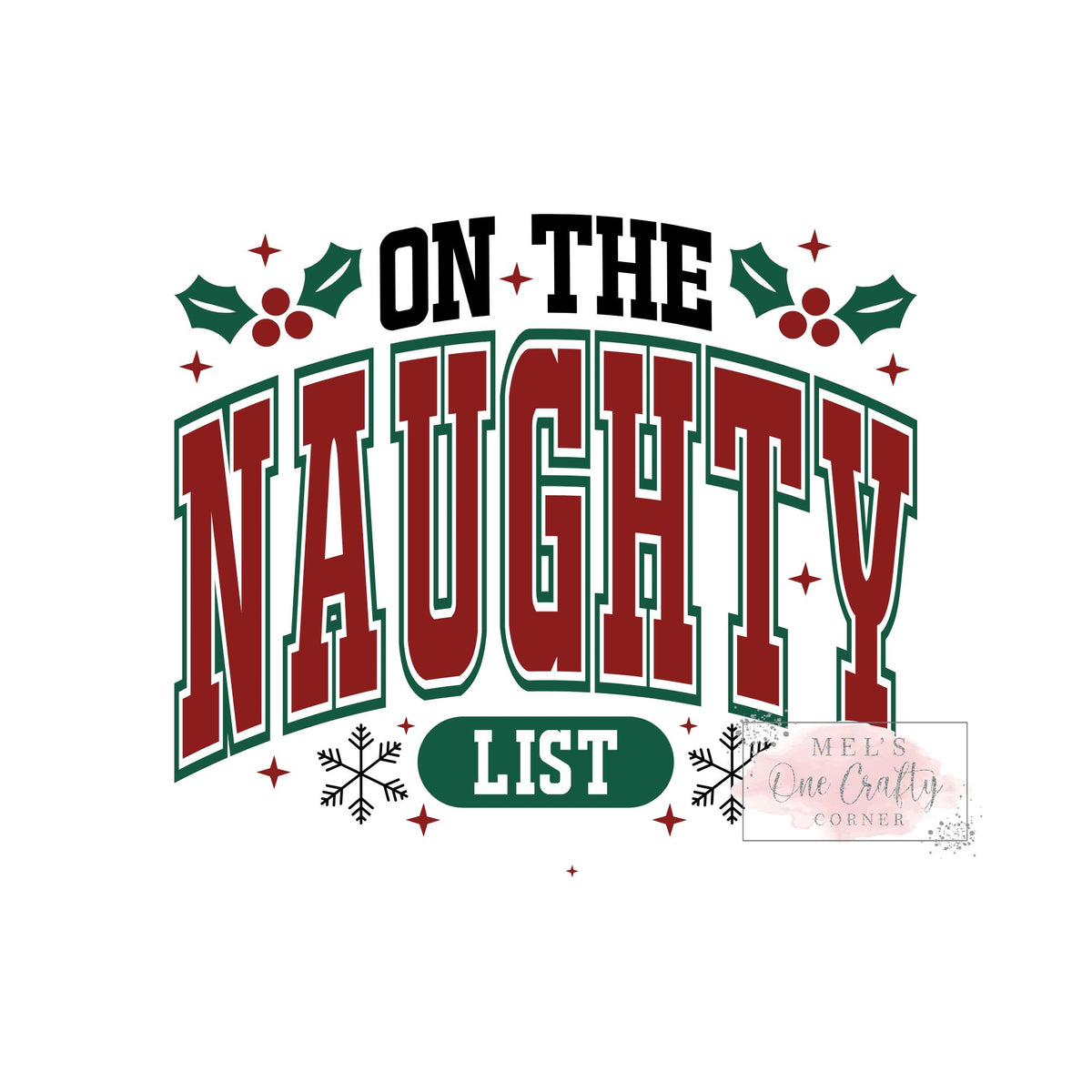 On The Naughty List - DTF Transfer