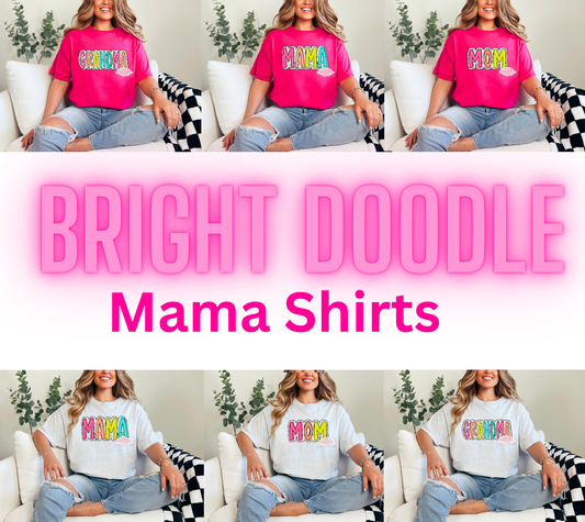 Mama Bright Doodle Shirt