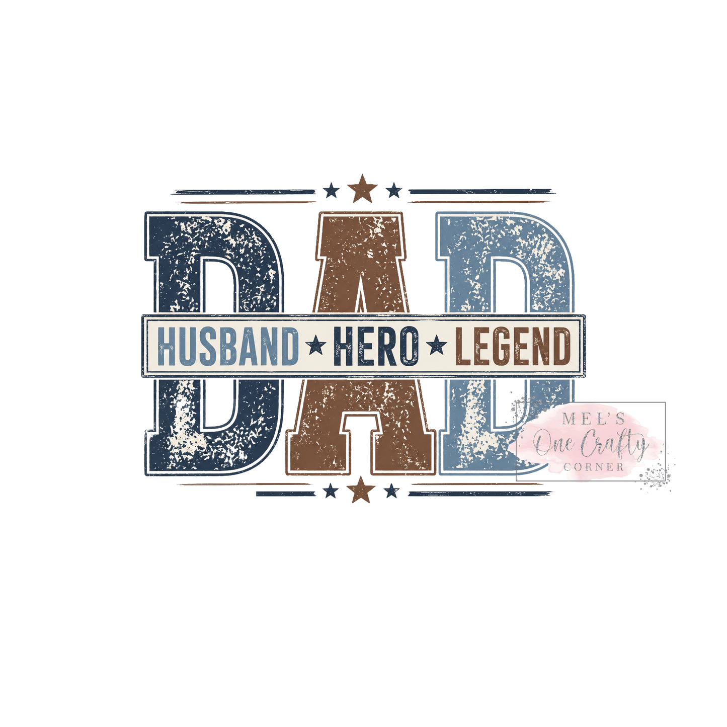 Dad Husband Hero Legend - DTF Transfer