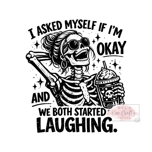 I’m Okay (black) - DTF Transfer