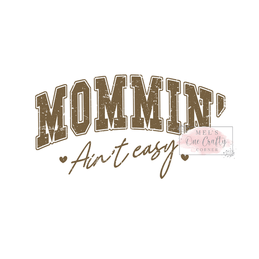 Mommin’ - DTF Transfer