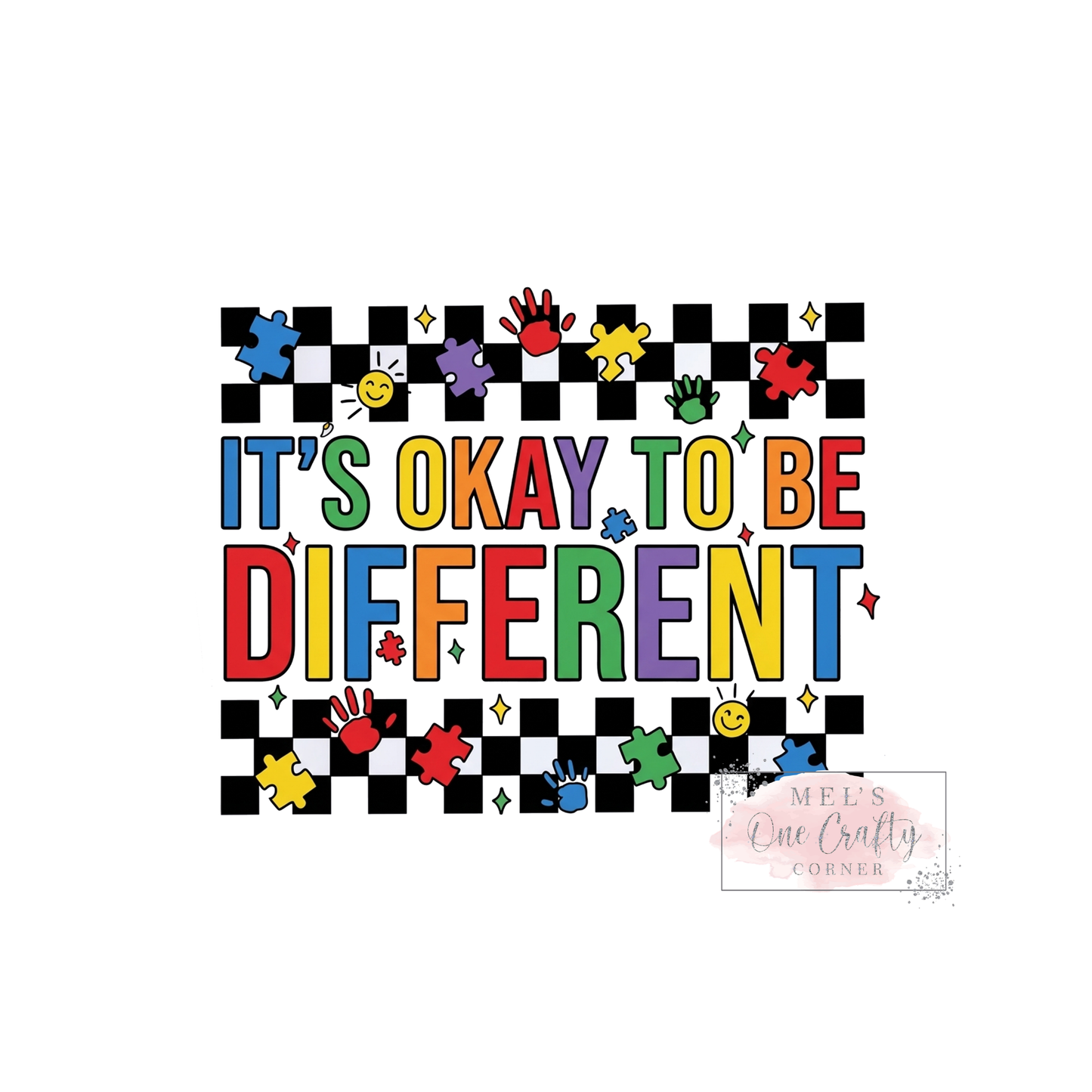 It’s Okay to be Different - DTF Transfer