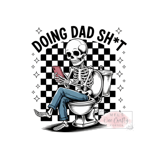 Doing Dad Shit - DTF Transfer