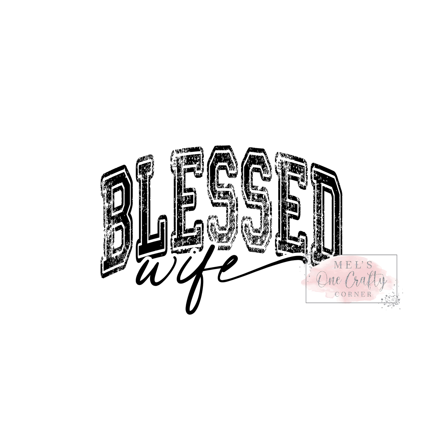 Blessed Wife - DTF Transfer