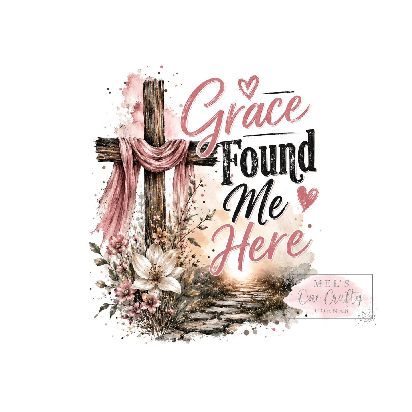 Grace Found Me Here - DTF Transfer