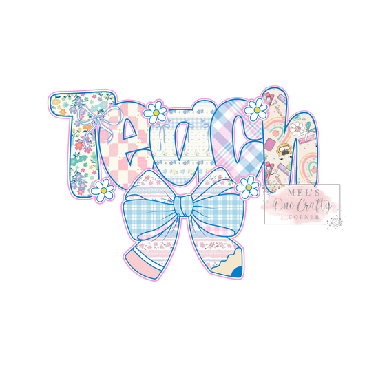 Teach Coquette - DTF Transfer