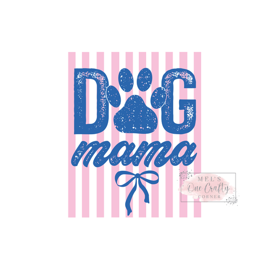 Stripes Dog Mama - DTF Transfer
