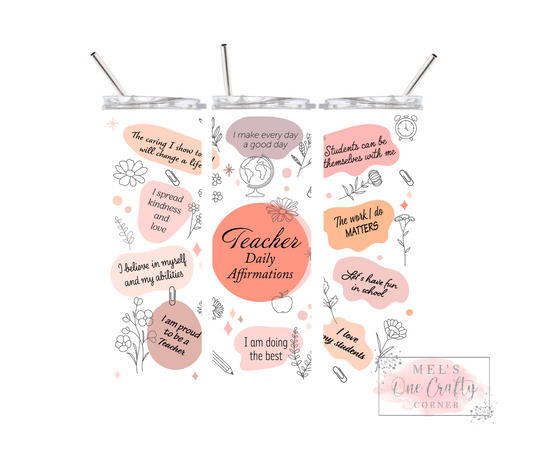 Sublimation Print Tumbler Wrap - Teacher Daily Affirmations