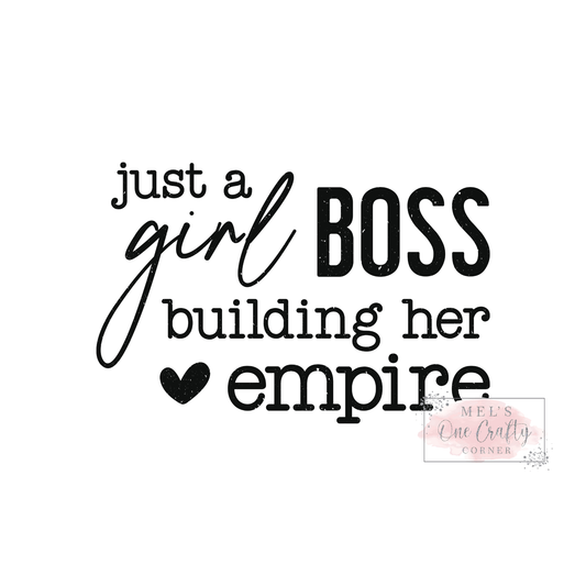 Just a Girl Boss - DTF Transfer