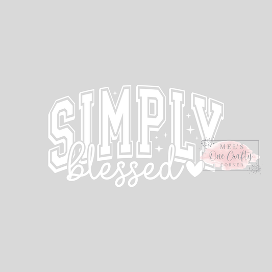 Simply Blessed (white) - DTF Transfer