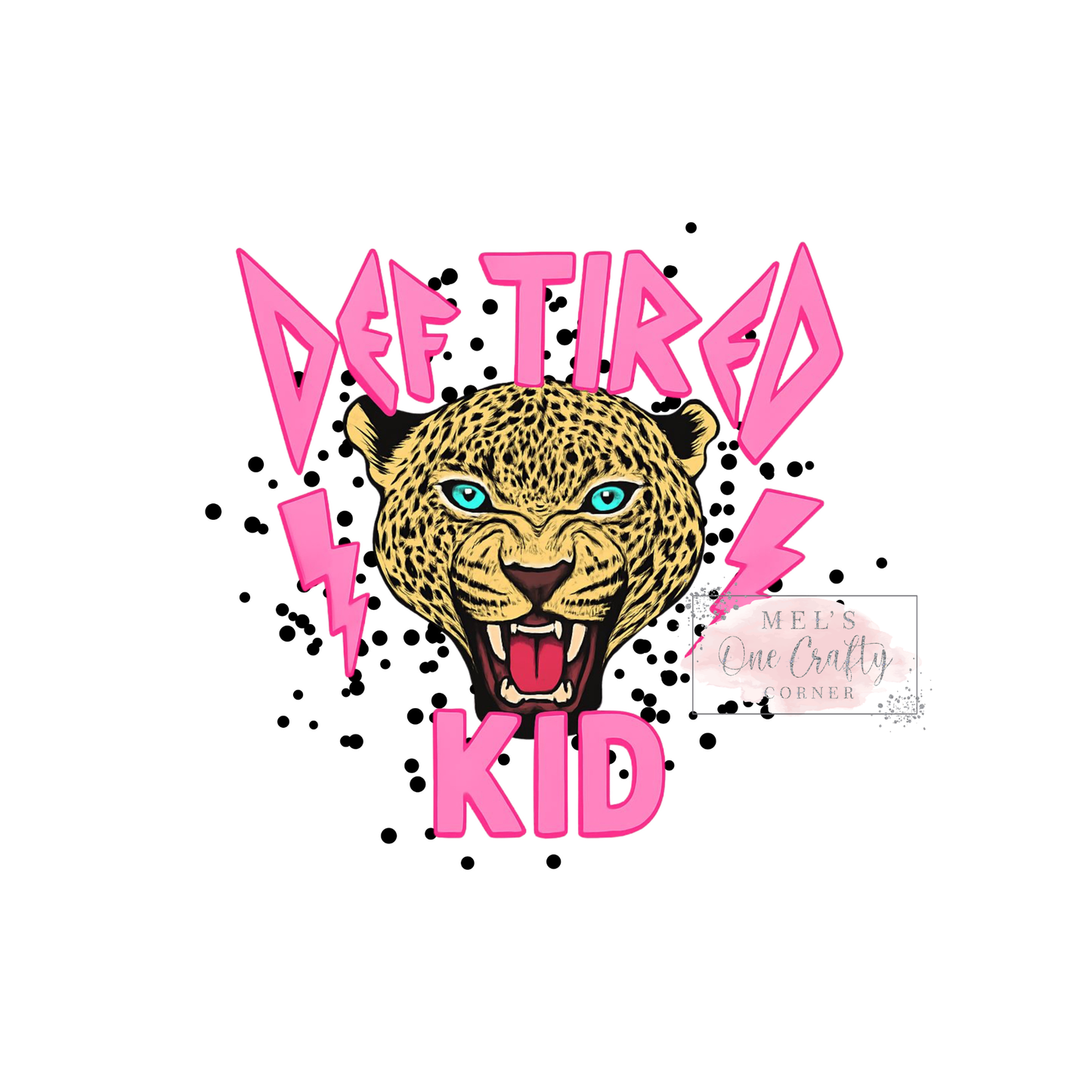 Def Tired Kid - DTF Transfer