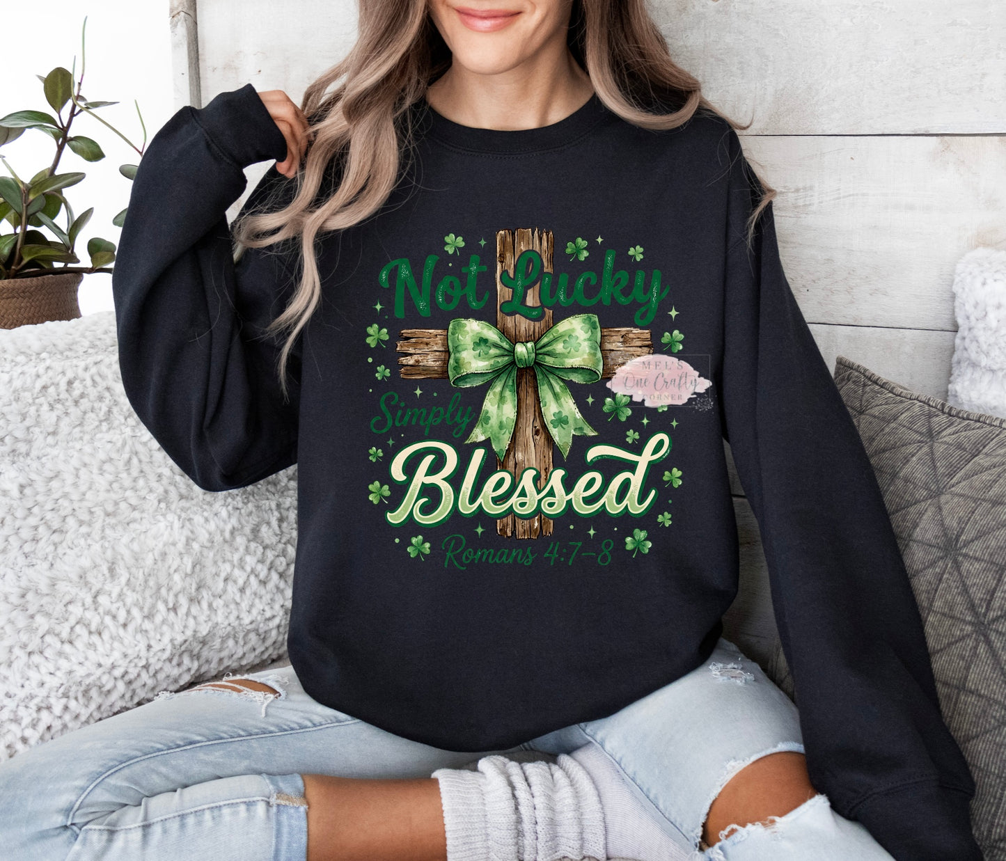Not Lucky, Blessed Shirt or Sweatshirt