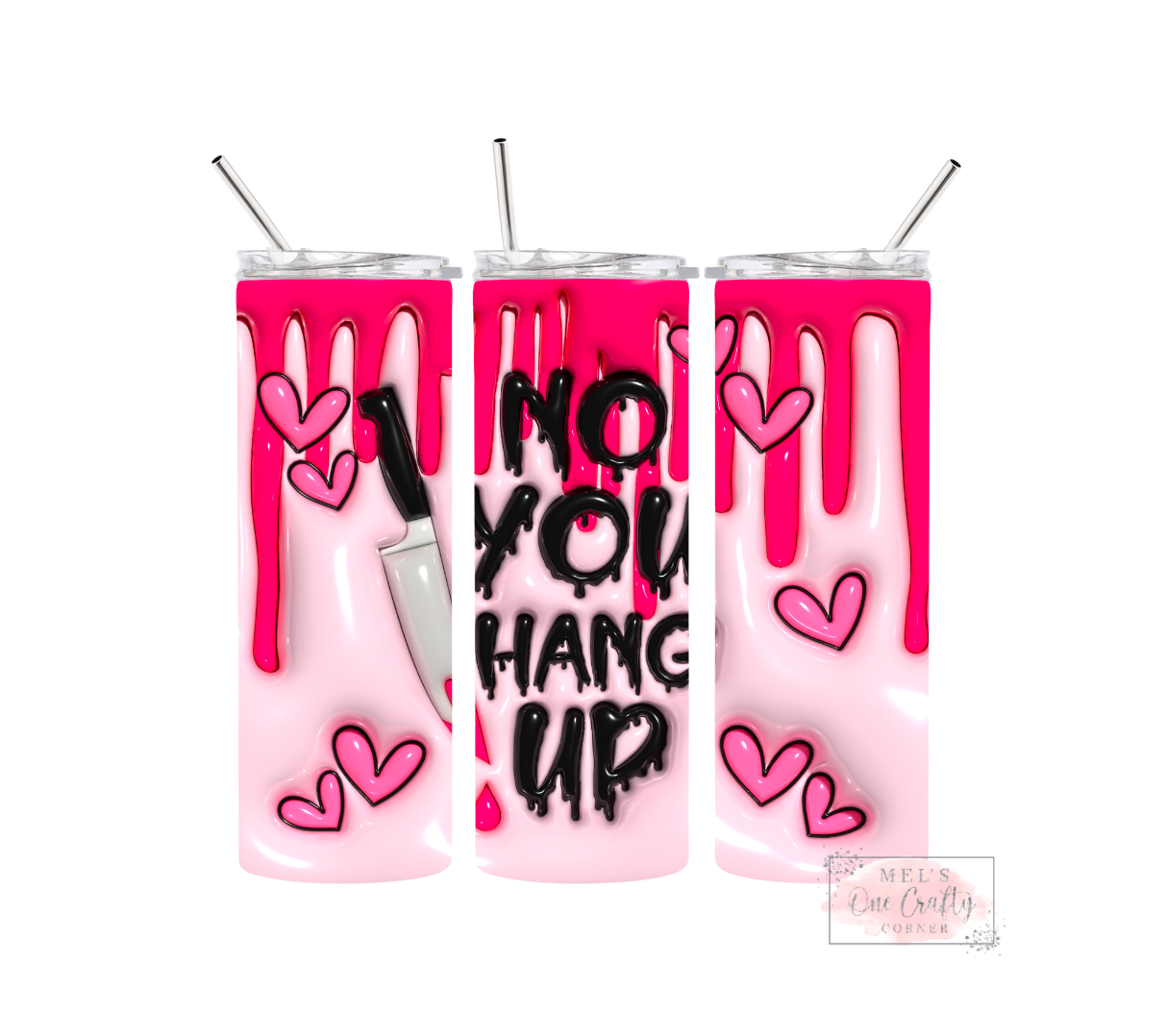 Sublimation Print Tumbler - Pink You Hang Up