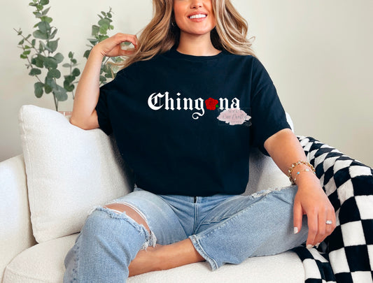 Chingona Shirt