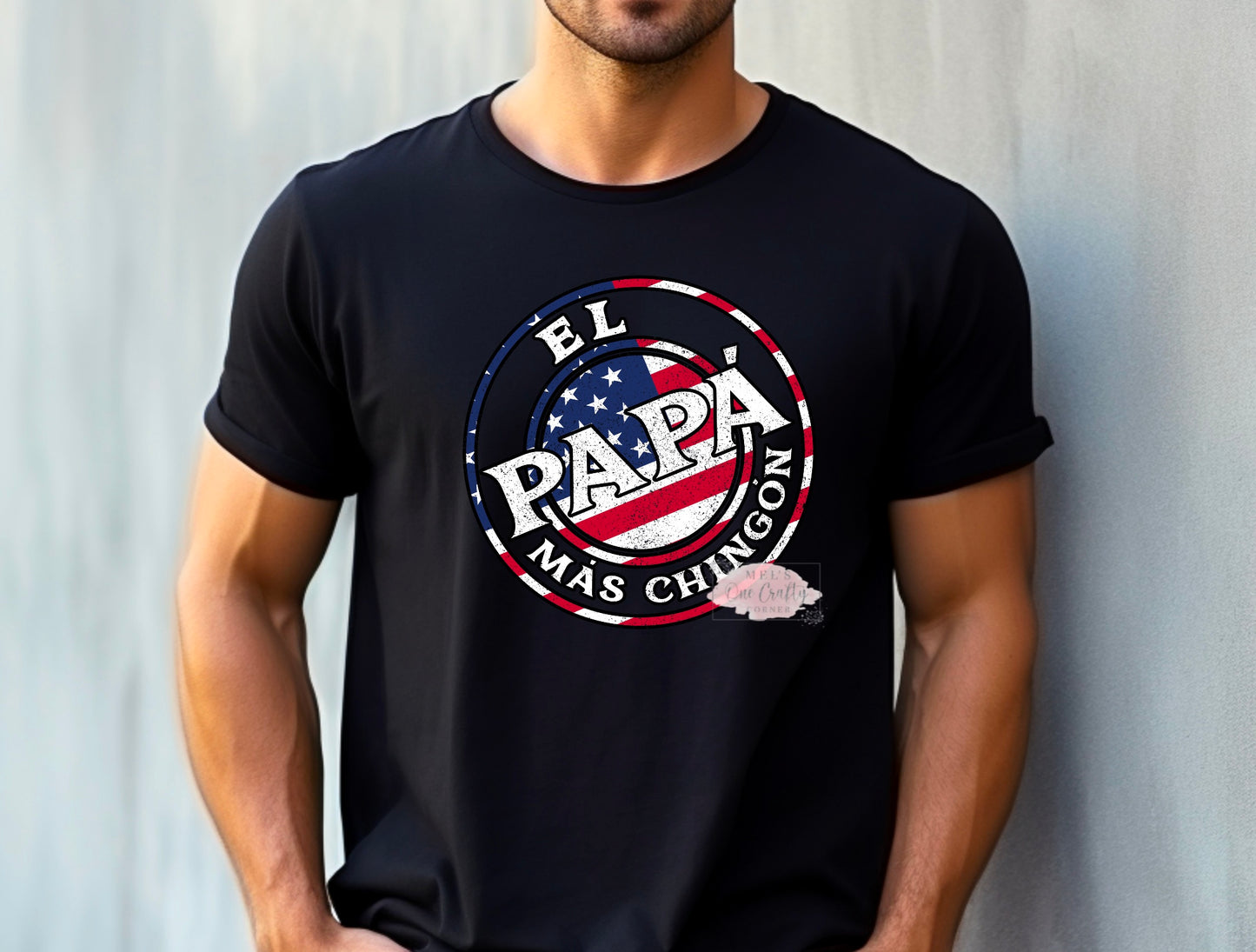 Papa Mas Chingon Shirt (different flag options)