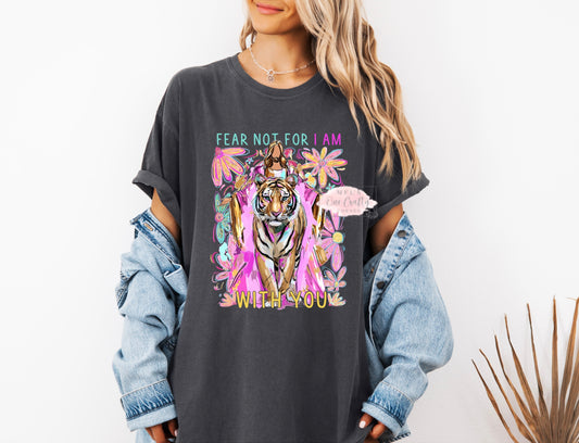 Fear Not Shirt