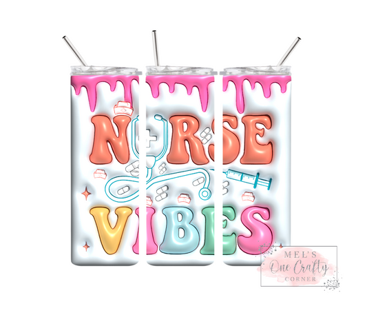 Nurse Vibes Tumbler
